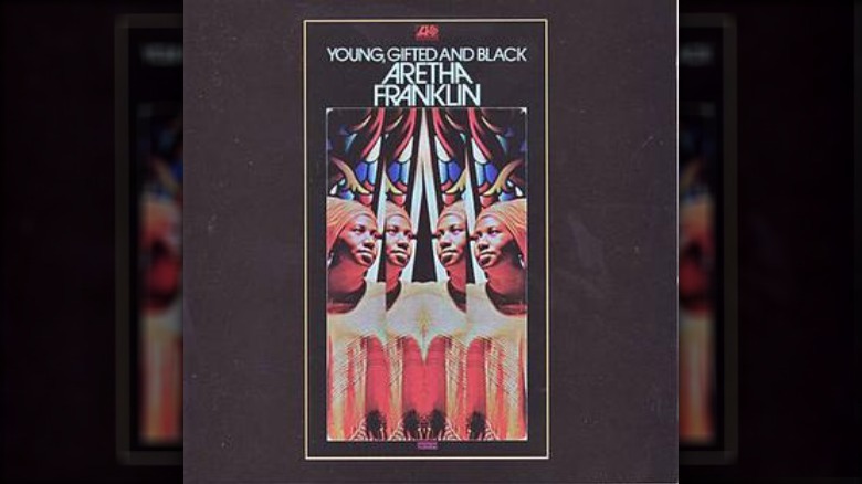 Cover of Young, Gifted and Black by Aretha Franklin