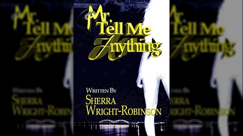 Cover of Mr. Tell Me Anything by Sherra Wright-Robinson