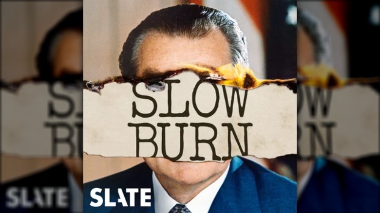 Slow Burn podcast cover with Richard Nixon face