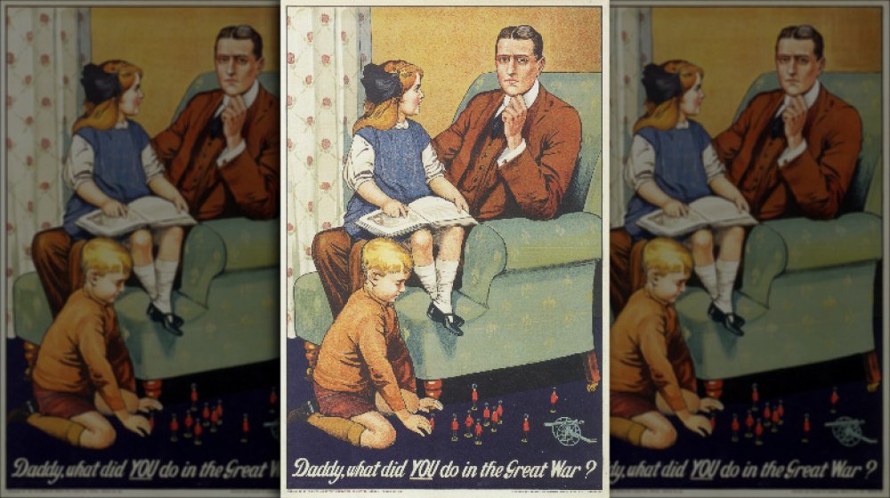 Daddy, What did YOU do during the Great War?