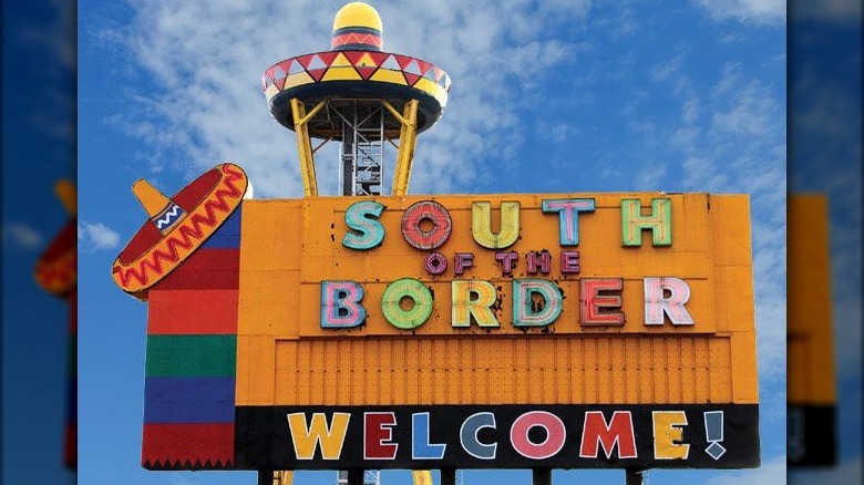 South of the Border sign