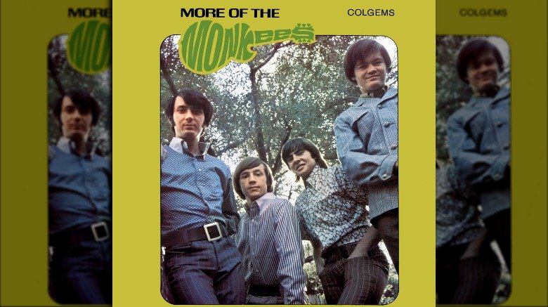 More of the Monkees