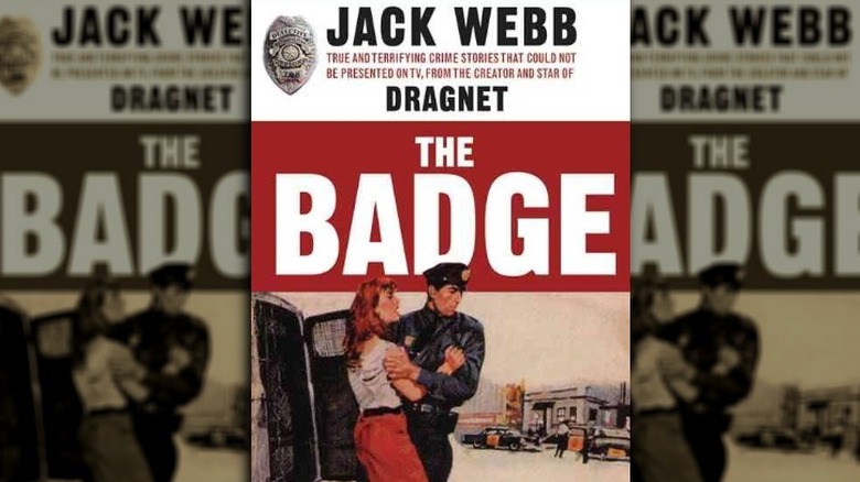 The cover of Jack Webb's "The Badge"