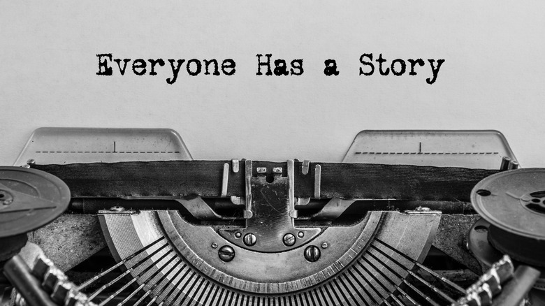 "Everyone Has a Story," typewriter