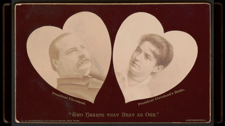 "Two hearts that beat as one." President Cleveland. President Cleveland's bride